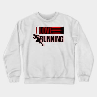 I love running, runner Crewneck Sweatshirt